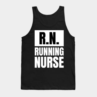 Nurse Fitness Apparel: R.N. - Running Nurse T-Shirt - The Perfect Gift for Registered Nurses! Tank Top